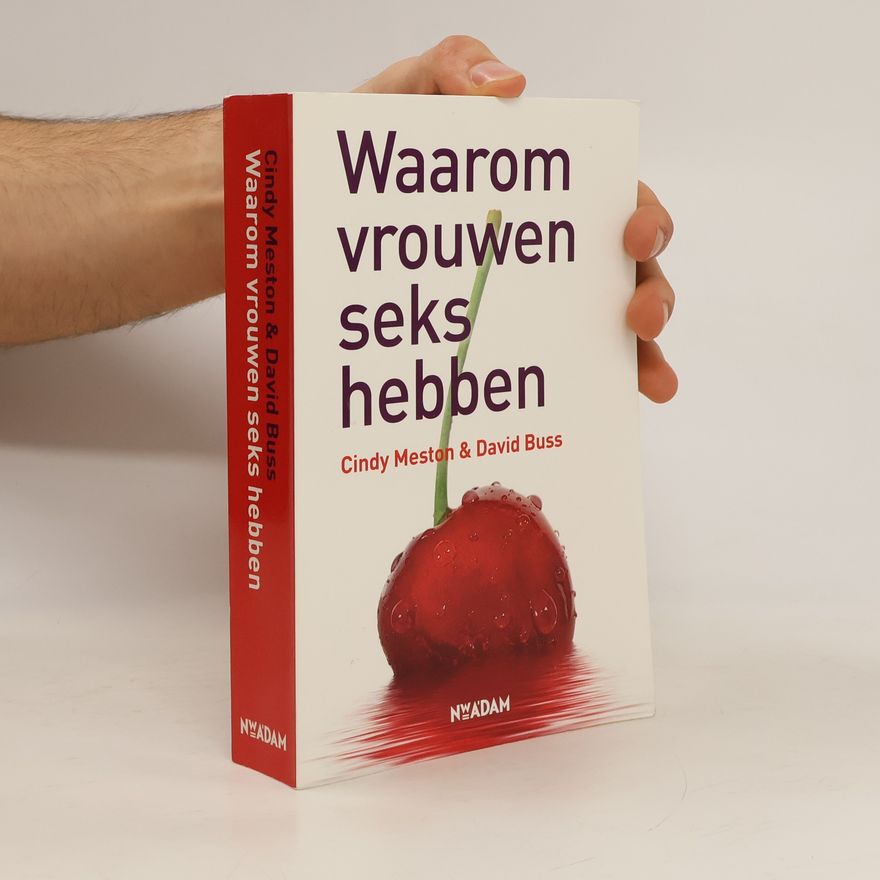 Cindy M. Meston Waarom vrouwen seks hebben