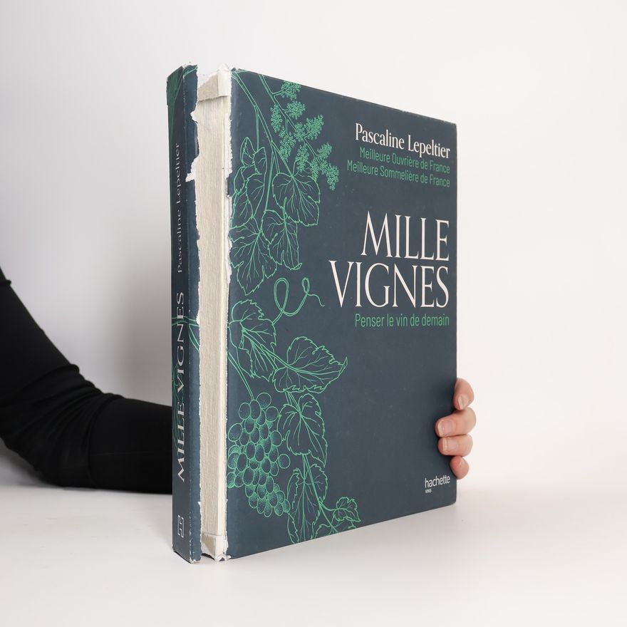 Pascaline Lepeltier Mille vignes