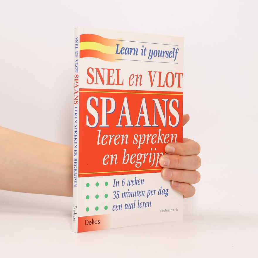Elisabeth Smith Snel en vlot Spaans leren spreken en begrijpen