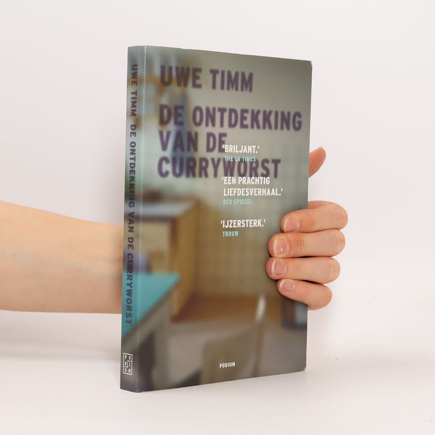 Uwe Timm De ontdekking van de curryworst