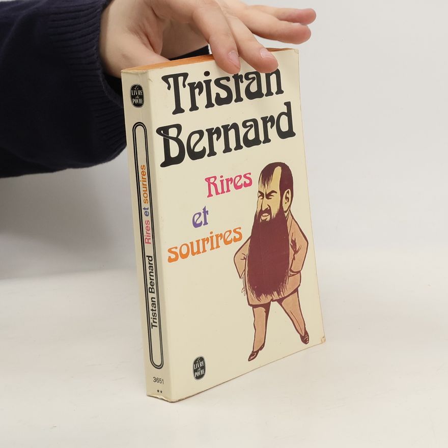 Tristan Bernard Rires et sourires