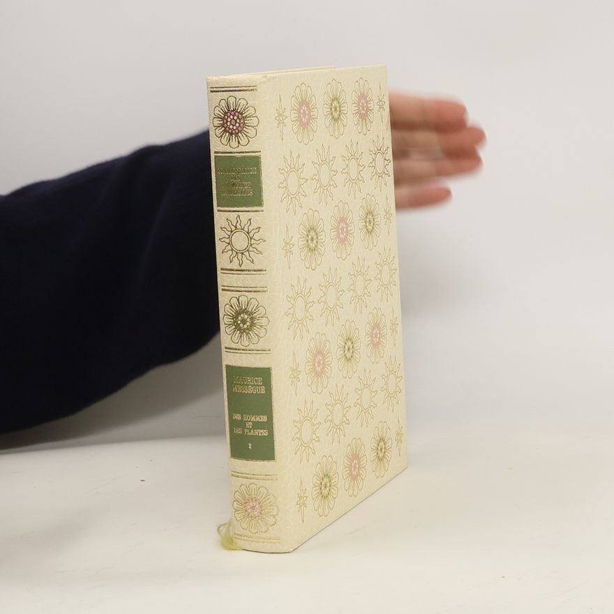 Maurice Mességué Des hommes et des plantes 2