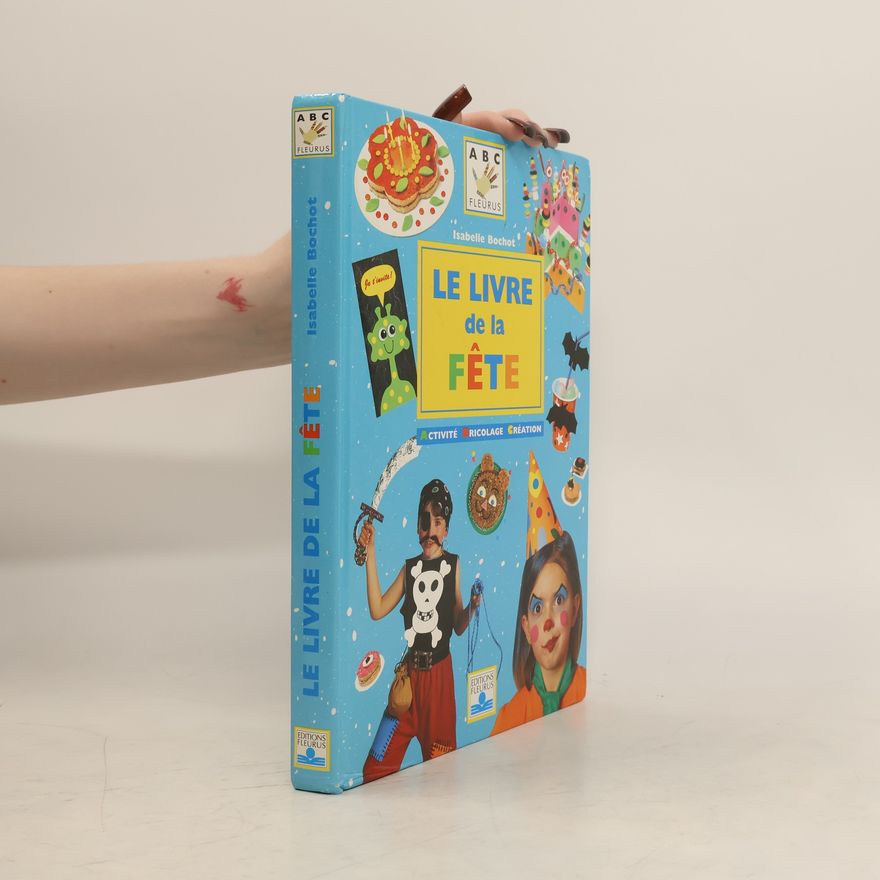 Isabelle Bochot Le Livre de la Fête