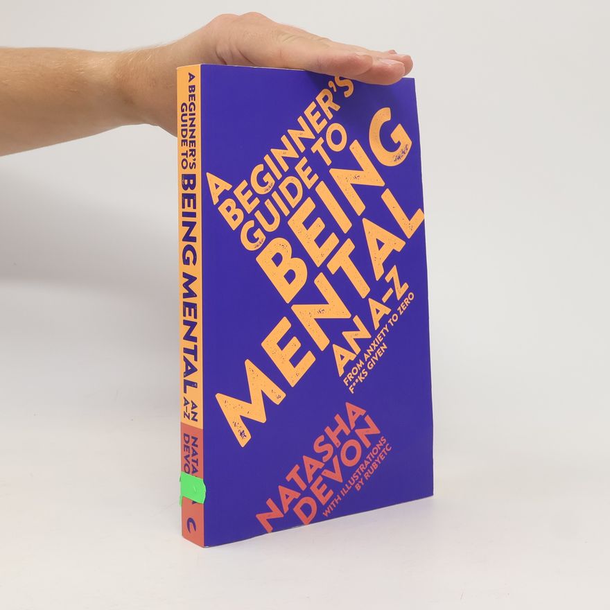 Natasha Devon A Beginner's Guide to Being Mental
