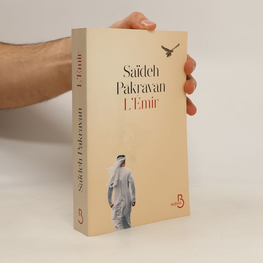 Saïdeh Pakravan L'émir