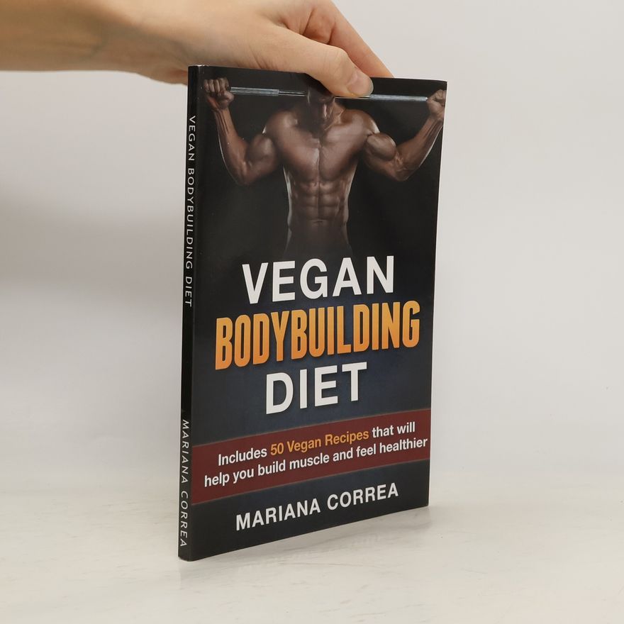 Mariana Alarcón Correa Vegan Bodybuilding Diet