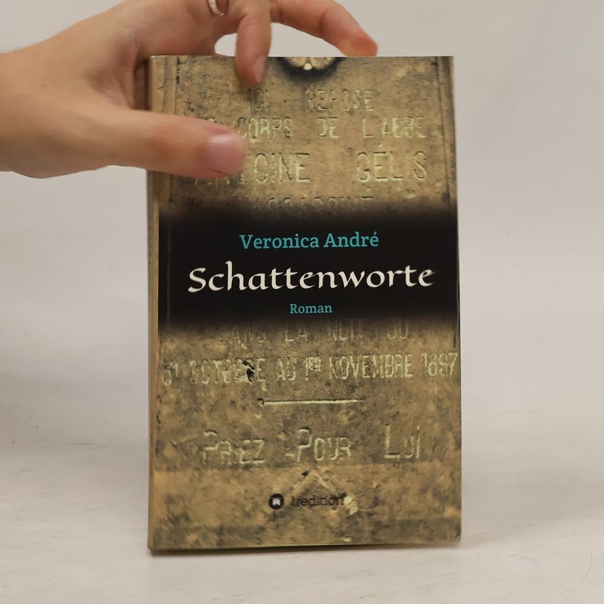 Veronica Andre Schattenworte