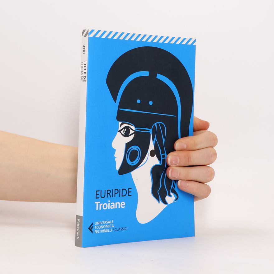 Eurípidés Universale Economica Feltrinelli / Classici: Troiane