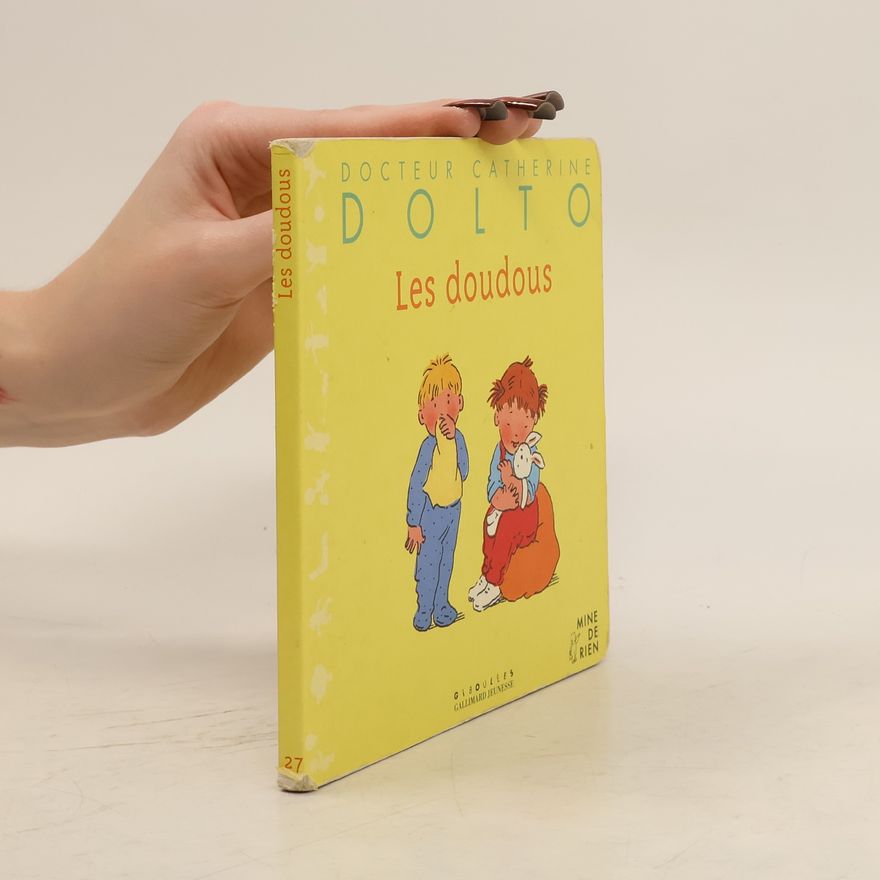 Catherine Dolto Les Doudous