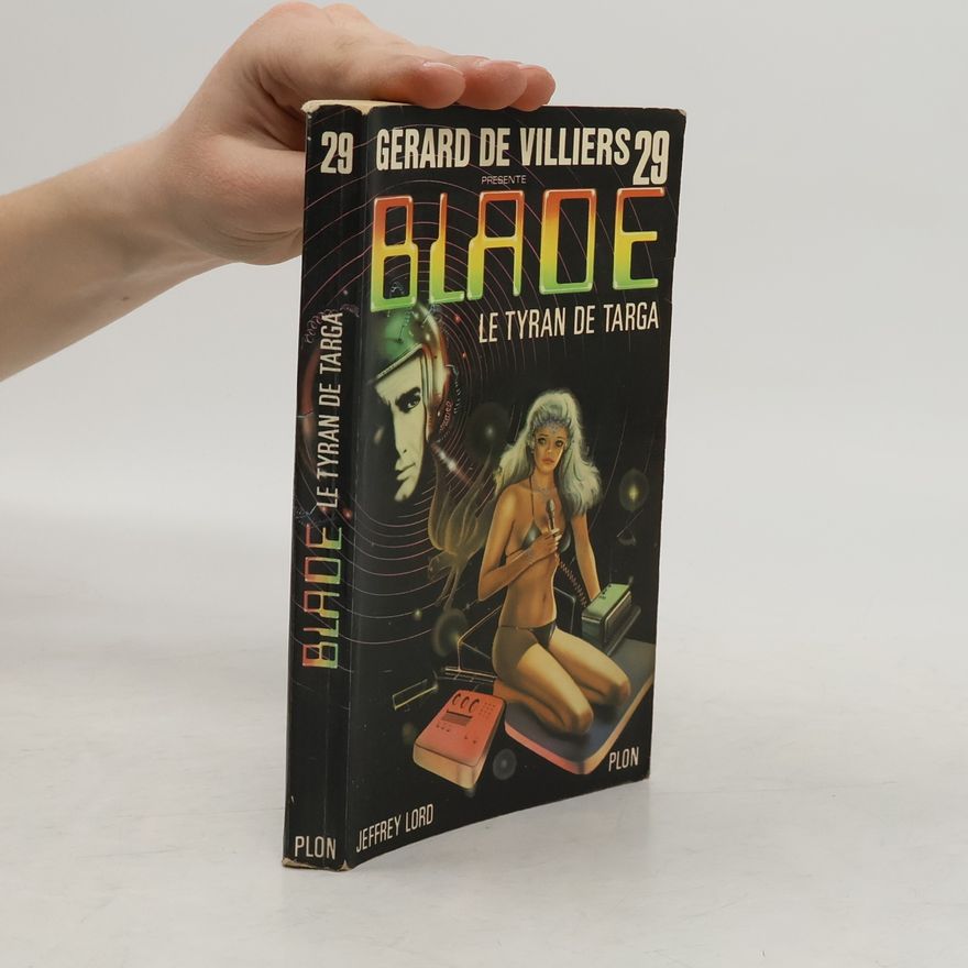 Jeffrey Lord Blade - 29: Le Tyran de Targa