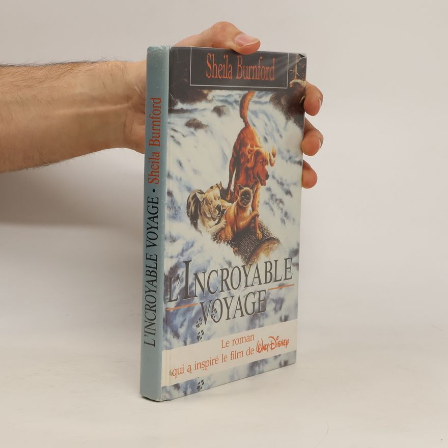 Sheila Burnford L'Incroyable voyage
