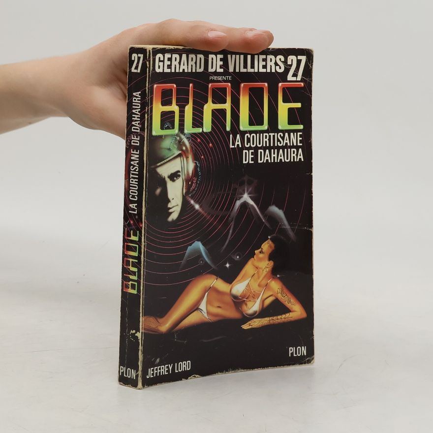 Jeffrey Lord Blade - 27: La courtisane de Dahaura