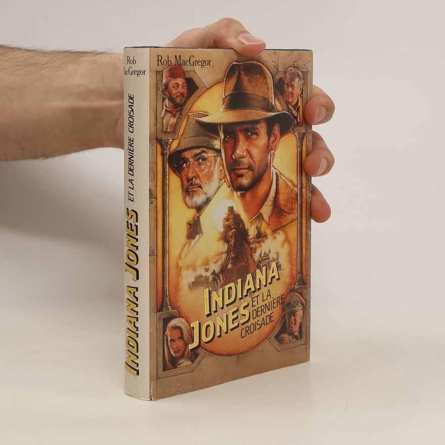 Rob Mac Gregor Indiana Jones et la dernière croisade
