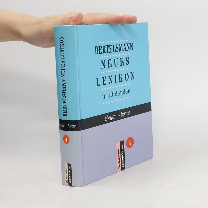 Collectif d'auteurs Bertelsmann neues Lexikon in 10 Bänden 4. Geyer - Israe