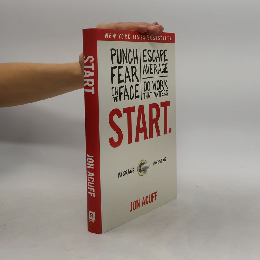 Jon Acuff Start.