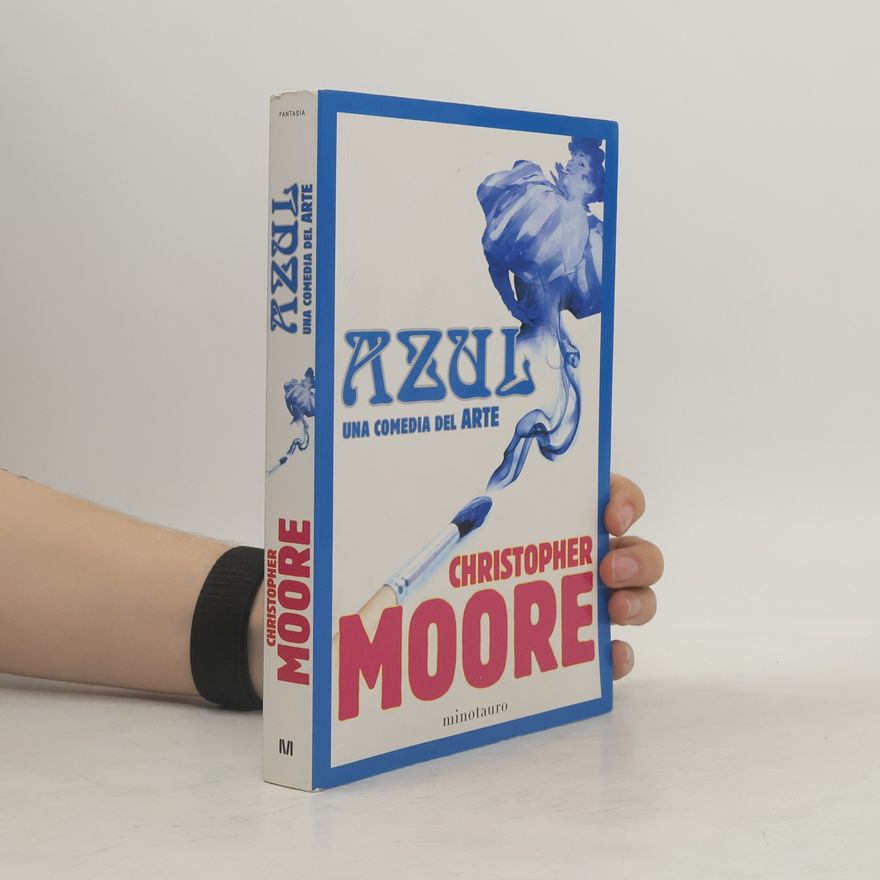 Christopher Moore Azul, una comedia del arte