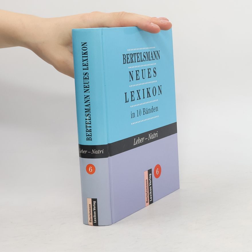 Collectif d'auteurs Bertelsmann Neues Lexikon 6. Leber-Natri