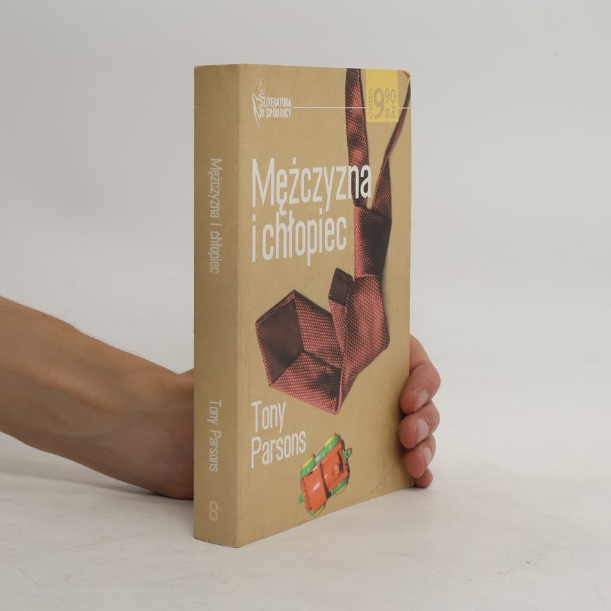 Tony Parsons Mężczyzna i chłopiec
