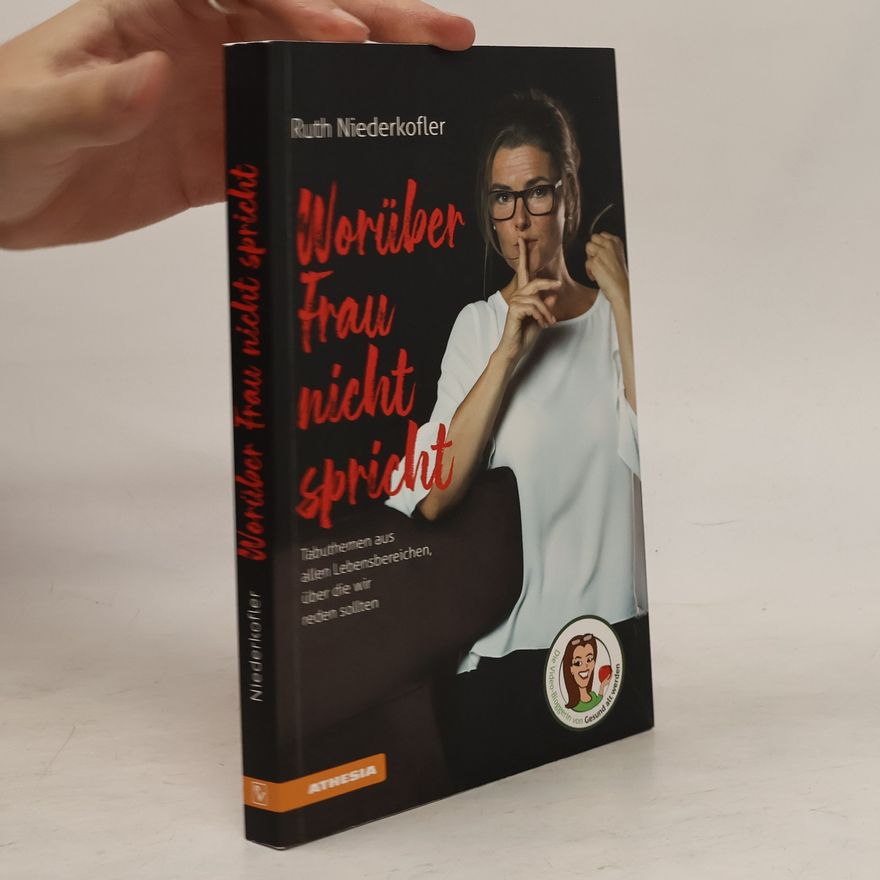 Ruth Niederkofler Worüber Frau nicht spricht