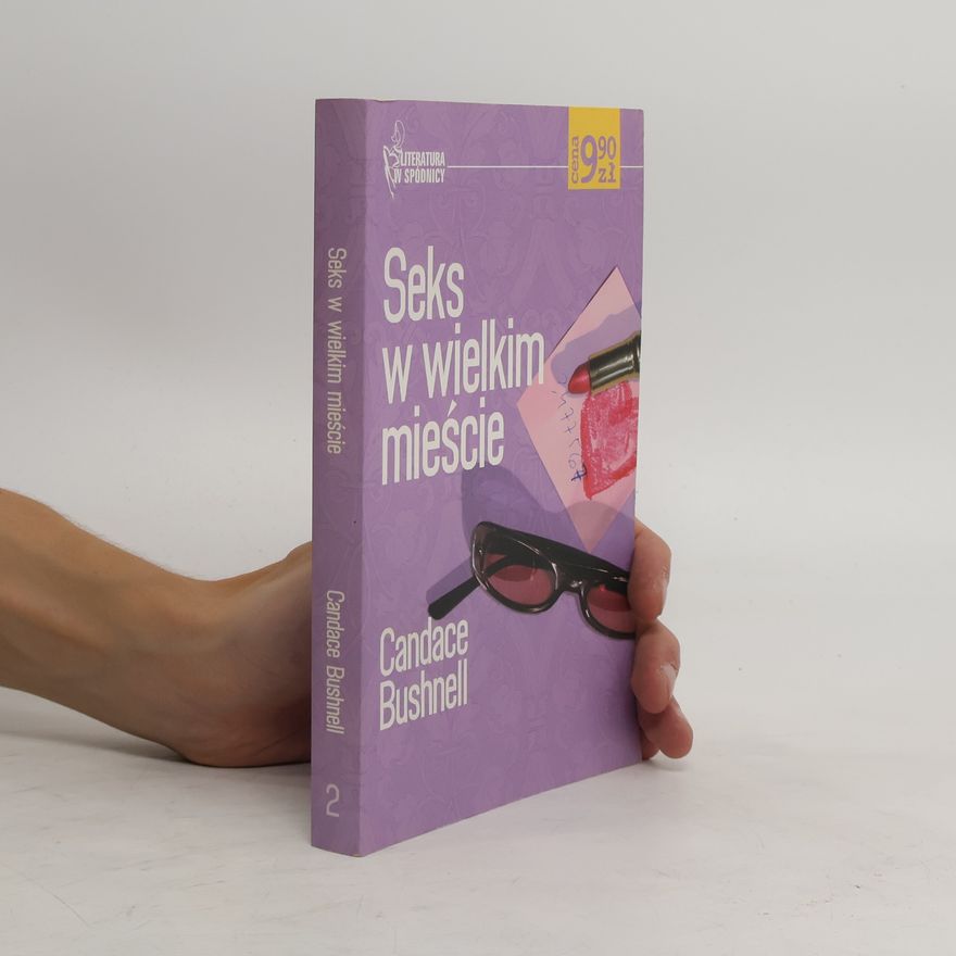 Candace Bushnell Seks w wielkim miescie