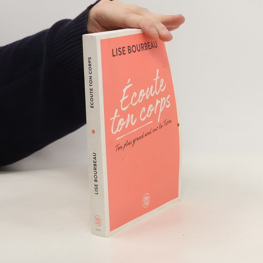 Lise Bourbeau Écoute ton corps