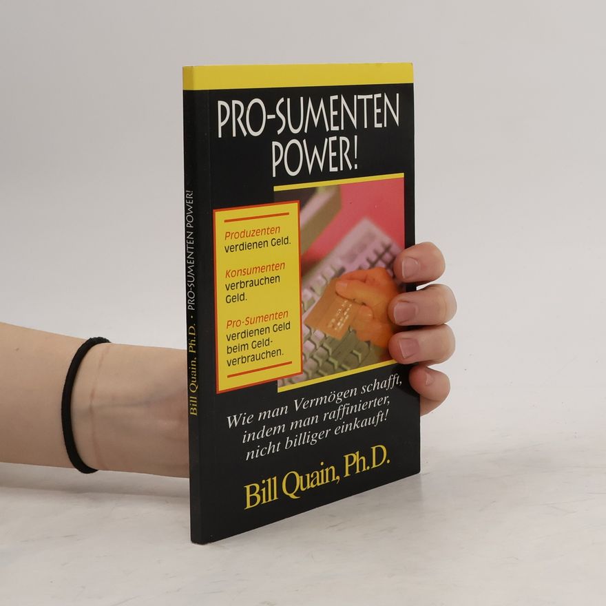 Bill Quain Pro-Sumenten-Power!