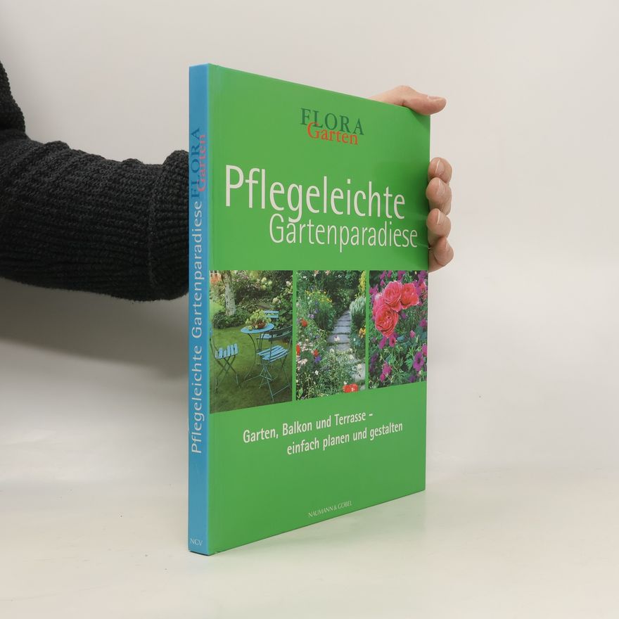 Various authors Pflegeleichte Gartenparadiese