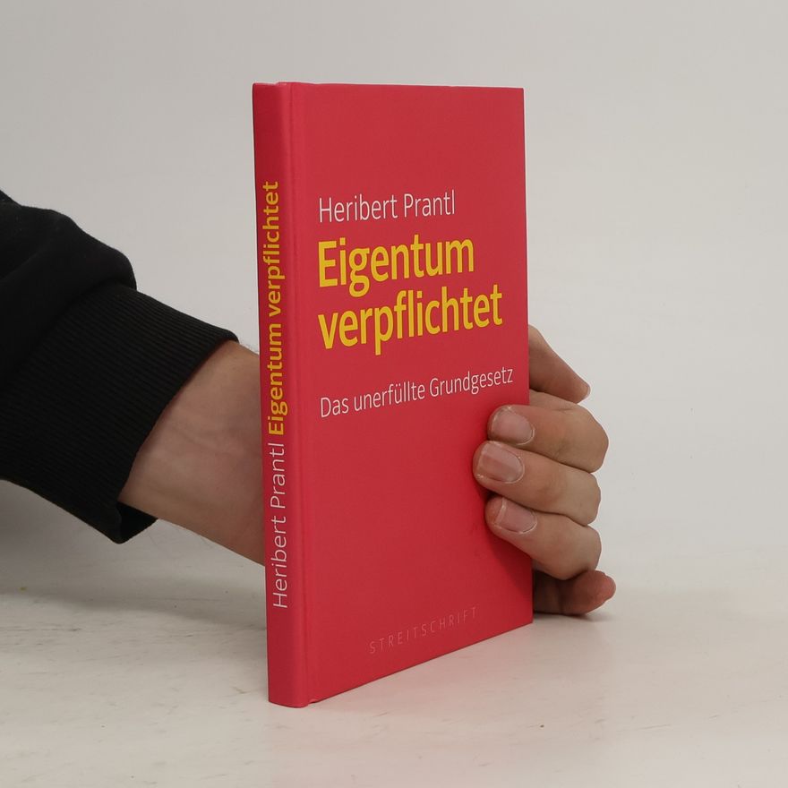 Heribert Prantl Eigentum verpflichtet