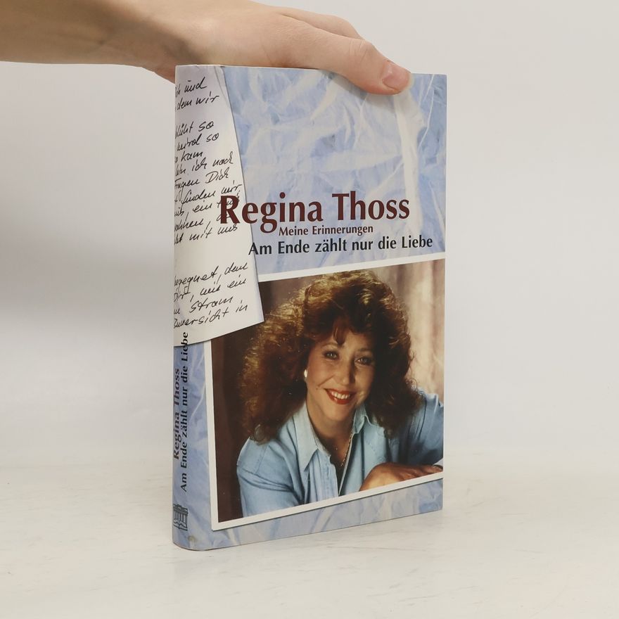 Regina Thoss Am Ende zählt nur die Liebe