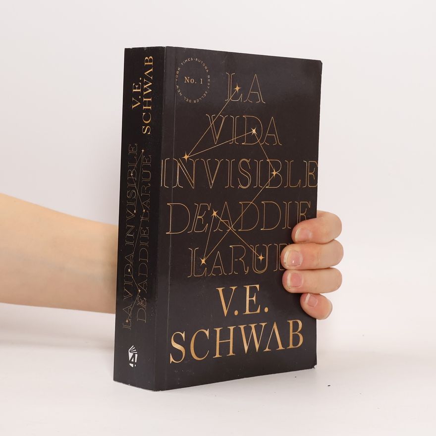 V. E. Schwab La vida invisible de Addie LaRue