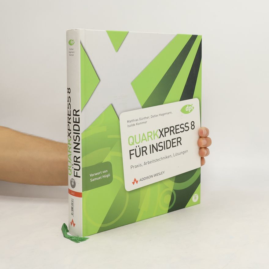Detlev Hagemann QuarkXPress 8 für Insider