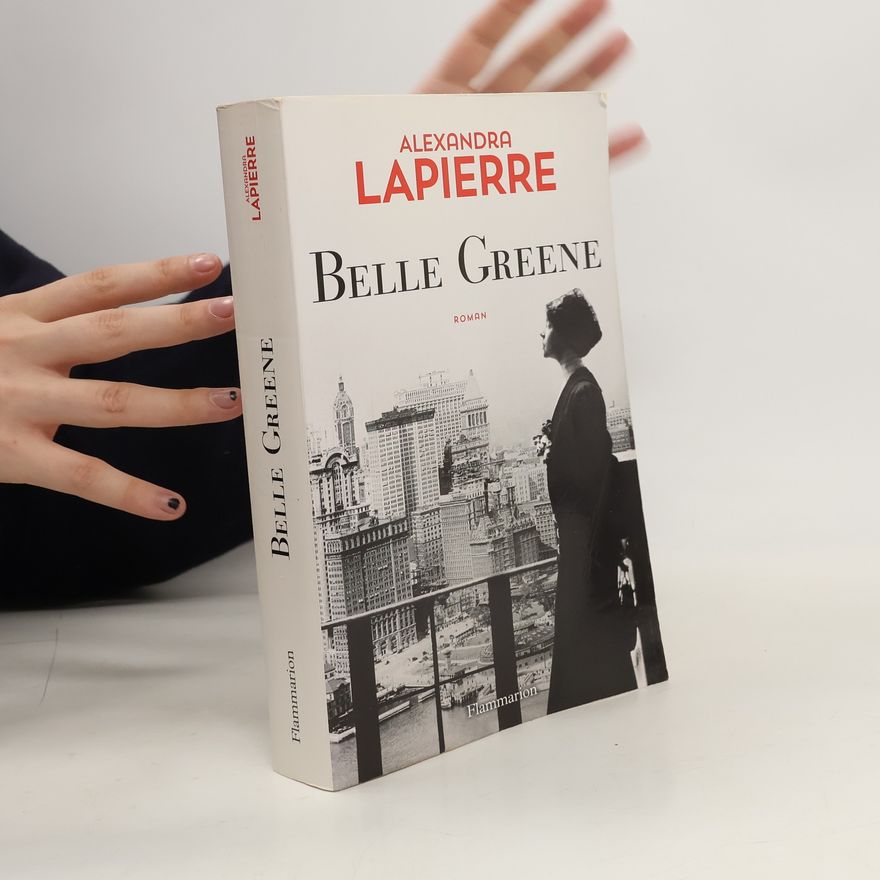 Alexandra Lapierre Belle Greene