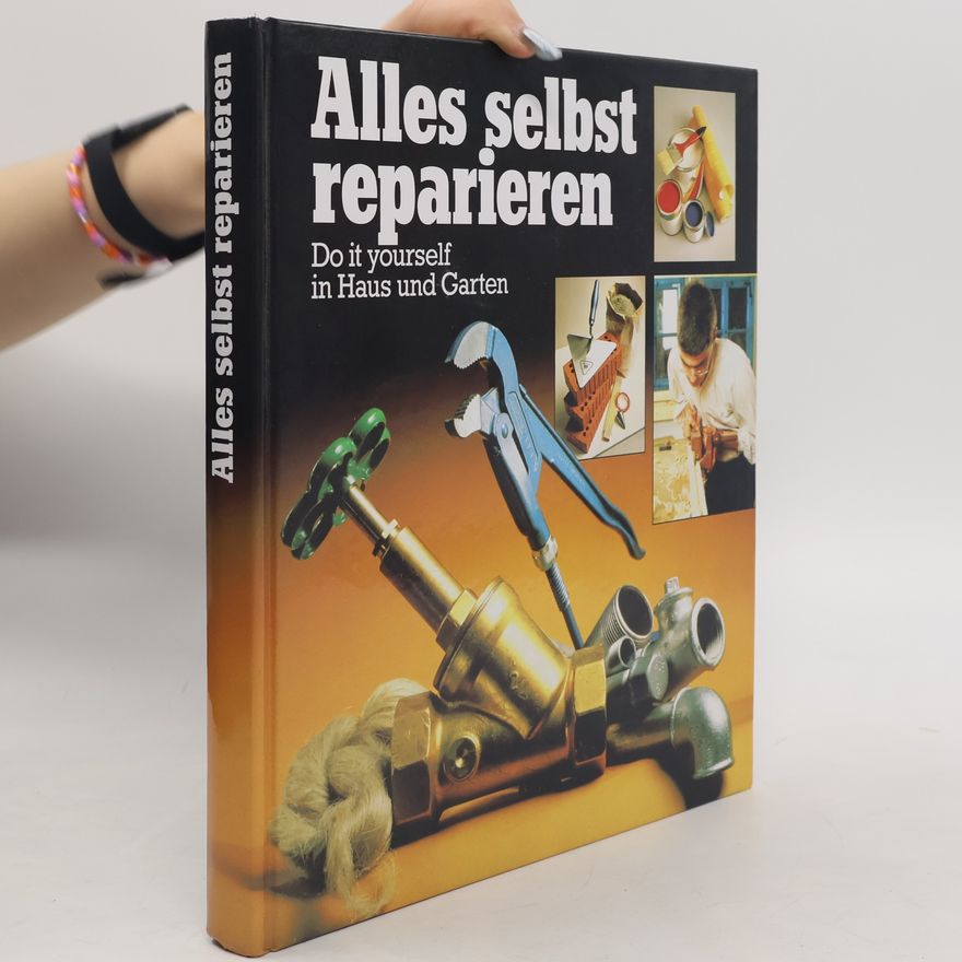 Paul Binsch Alles selbst reparieren
