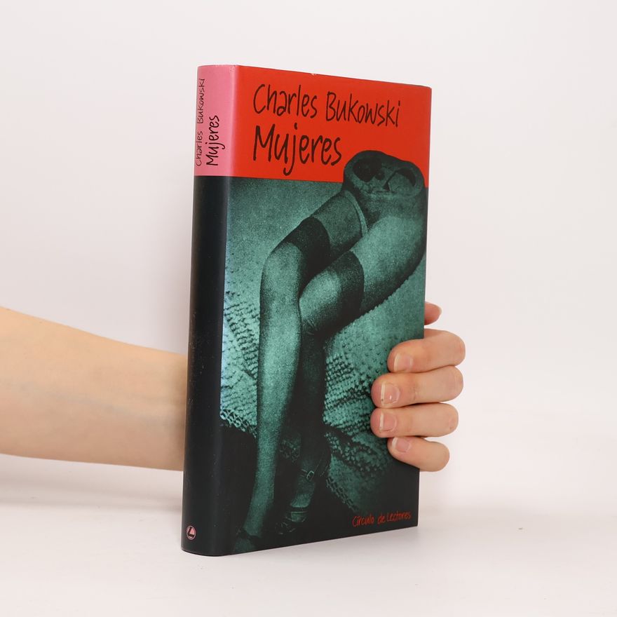 Charles Bukowski Mujeres