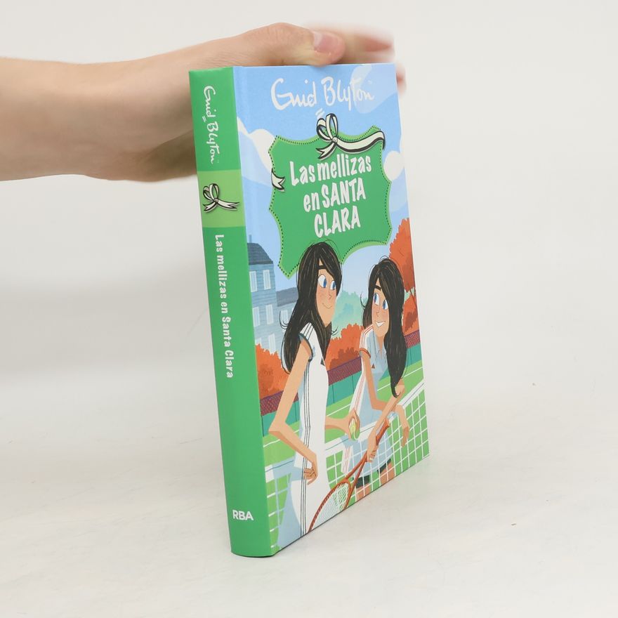 Enid Blyton Las mellizas en Santa Clara