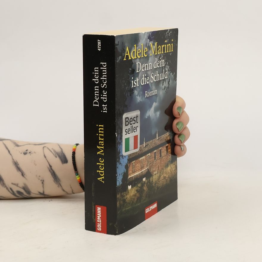 Adele Marini Denn dein ist die Schuld