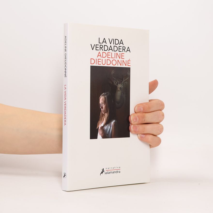 Adeline Dieudonné La vida verdadera