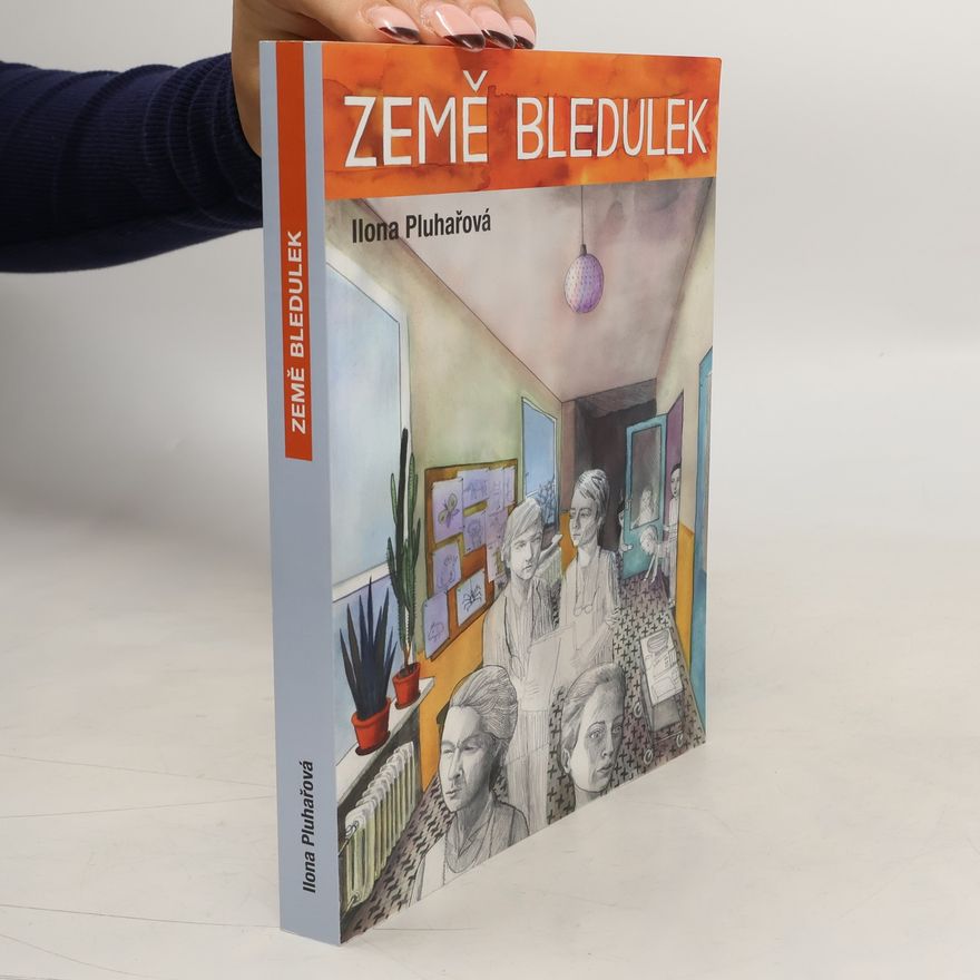 Ilona Pluhařová Země bledulek