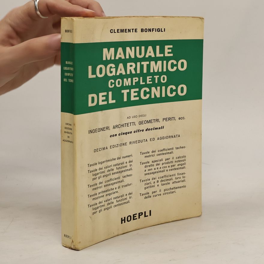 Clemente Bonfigli Manuale logaritmico completo del tecnico