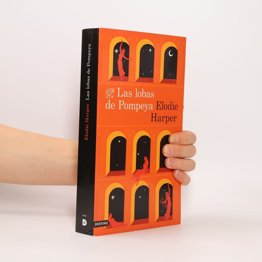 Elodie Harper Las lobas de Pompeya