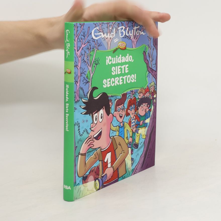 Enid Blyton ¡Cuidado, Siete Secretos!