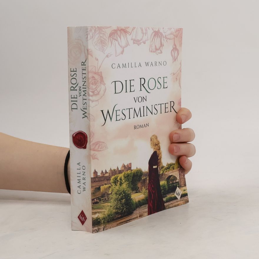 Camilla Warno Die Rose von Westminster