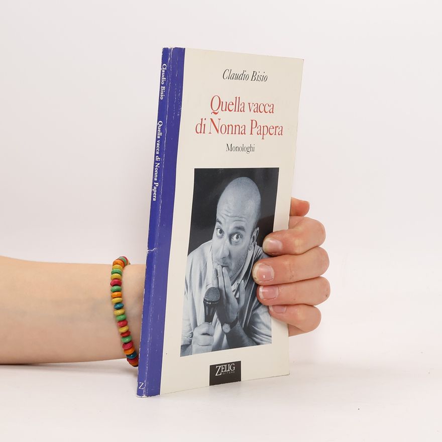 Claudio Bisio Quella vacca di Nonna Papera