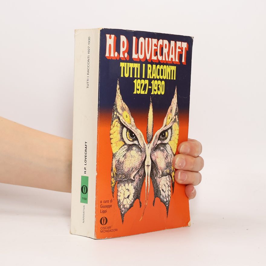 H. P. Lovecraft Tutti i racconti 1927-1930