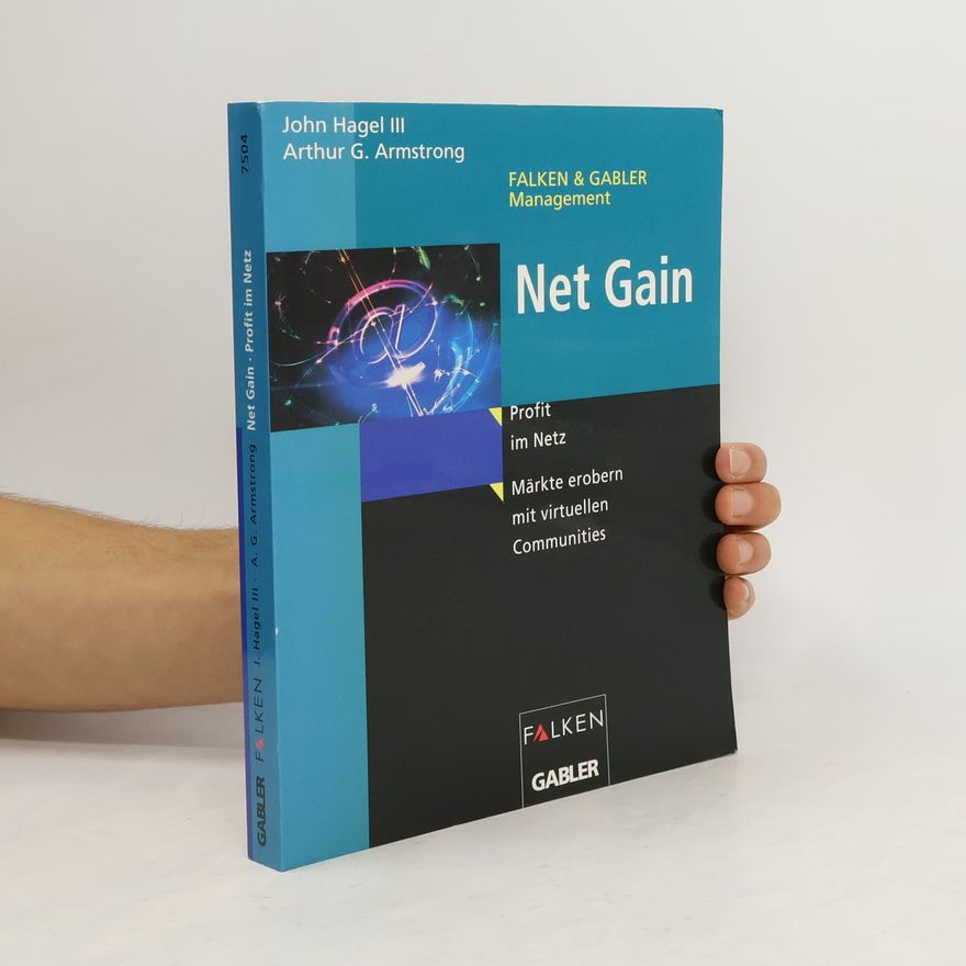John Hagel III. Net Gain
