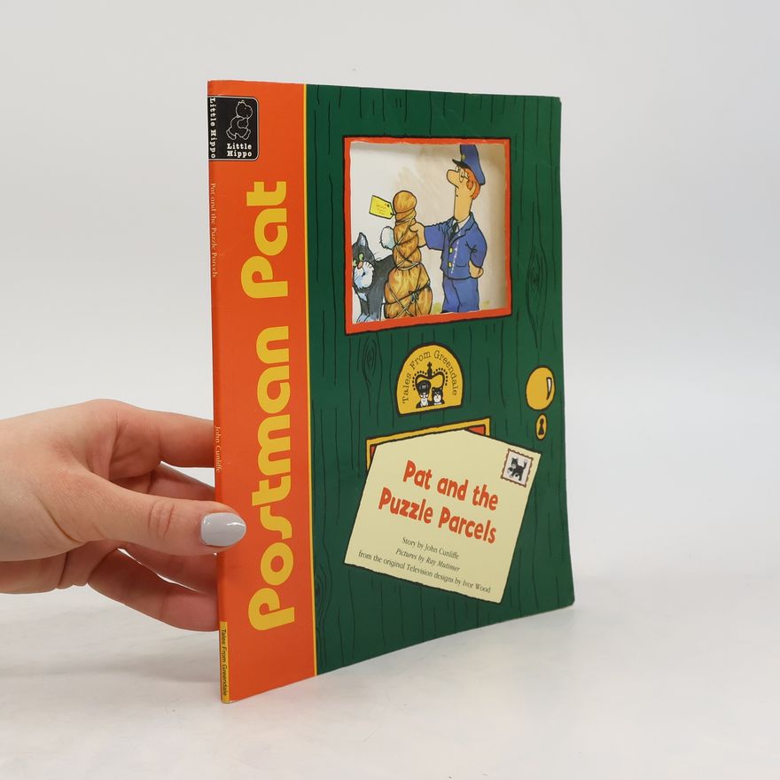 Ivor Wood Tales From Greendale: Pat And The Puzzle Parcels