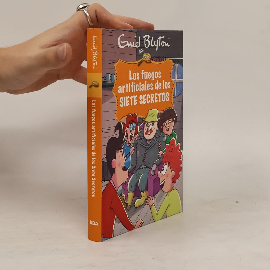 Enid Blyton Los fuegos artificiales de los siete secretos