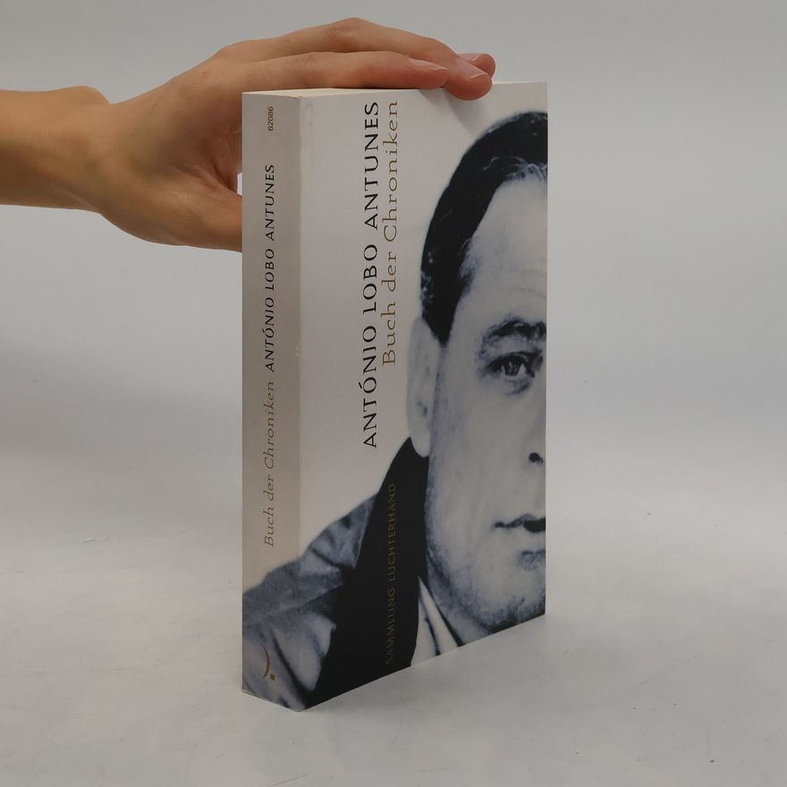 António Lobo Antunes Buch der Chroniken