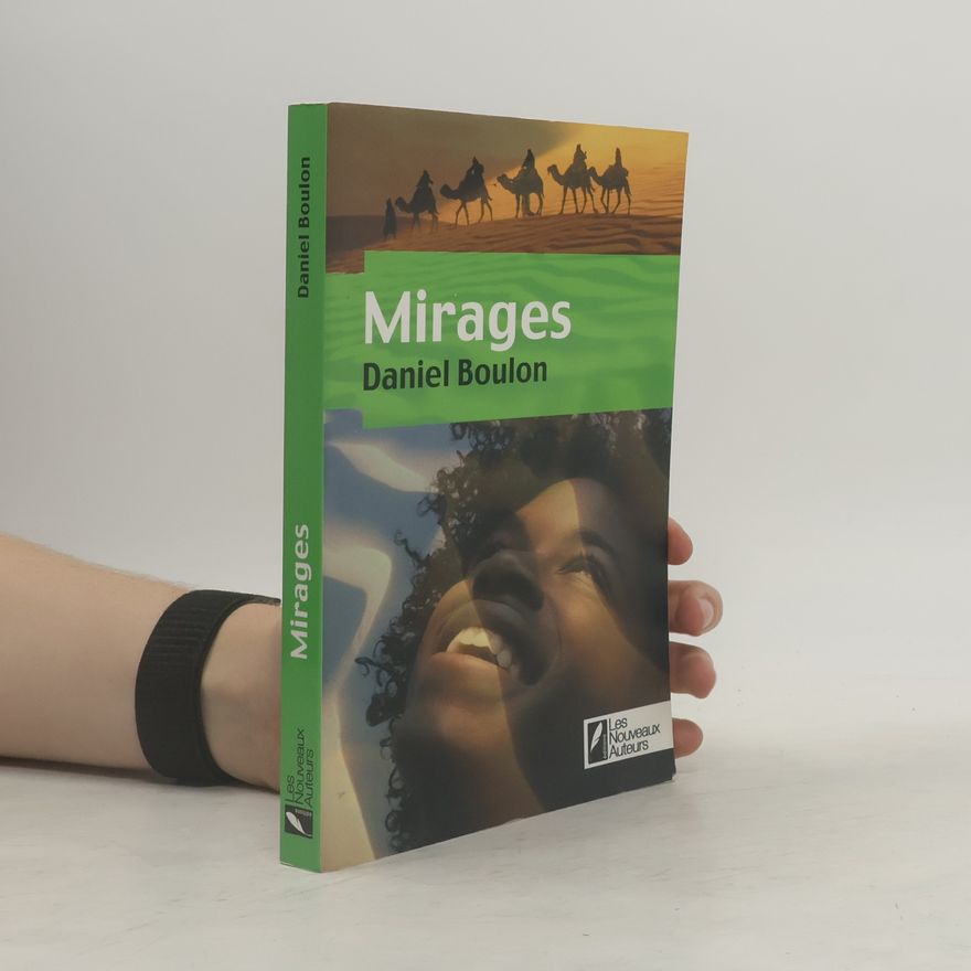 Daniel Boulon Mirages