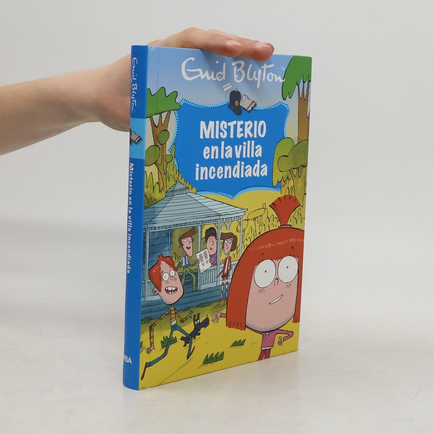 Enid Blyton Misterio en la villa incendiada